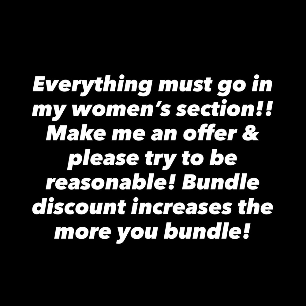 EVERYTHING MUST GO in Women’s!